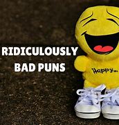 Image result for Very Bad Puns