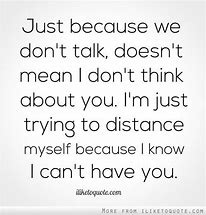 Image result for Don't Talk to Me Quotes