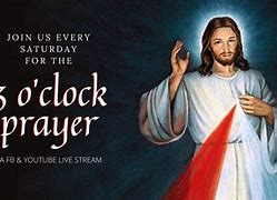 Image result for Three O'Clock Prayer