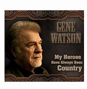 Image result for Gene Watson Singer