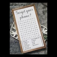 Image result for Forgot Your Phone Sign