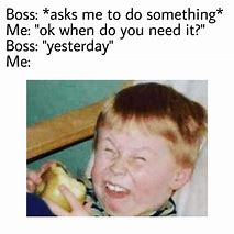 Image result for Need a New Job Meme