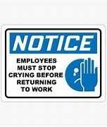Image result for No Crying at Work