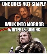 Image result for Game of Thrones Meme One Does Not Simply
