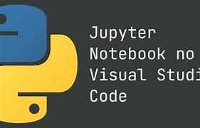 Image result for Jupyter Notebook Code