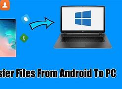 Image result for Send Files From Android to PC
