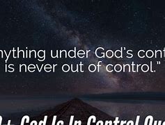 Image result for Don't Worry God Is in Control
