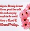 Image result for Happy Friday MA Dear