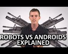 Image result for Android vs Robots