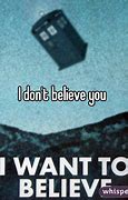 Image result for i_don't_believe_you