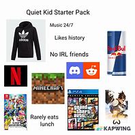 Image result for Quiet Kid Starter Pack