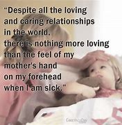 Image result for Mother When Sick Quotes