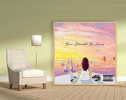 Image result for You Should Be Here Cover Art