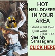 Image result for Hell Divers 2 Meme Let Me In