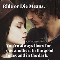 Image result for Ride or Die Memes Funny