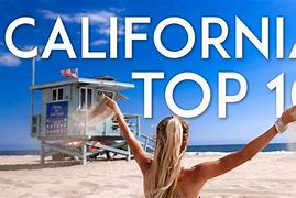 Image result for Top Ten Attractions in California