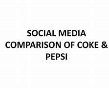 Image result for Coke and Pepsi Fight