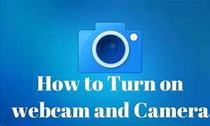 Image result for Turn Camera On Computer