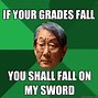 Image result for Fall On Sword Meme