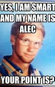 Image result for Funny Smart Alec Memes