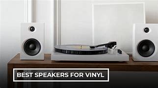 Image result for Best Speakers for Vinyl