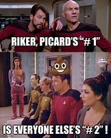 Image result for One or Both Riker Meme