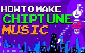 Image result for 8-Bit Chiptune Music