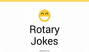 Image result for Rotary Jokes