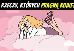 Image result for czego_pragną_kobiety