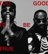 Image result for Too Good to Be True Apple Music
