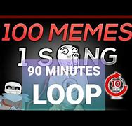 Image result for 1 Hour of Meme Songs