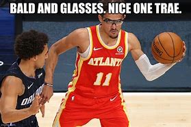 Image result for Trae Young Meme