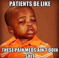 Image result for Assesing a Patient Meme