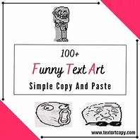 Image result for Funny Text Art Memes