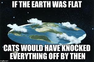 Image result for Earth Is Off Its Axis Memes