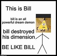 Image result for Bill Meme