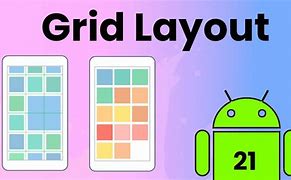 Image result for Android GridLayout