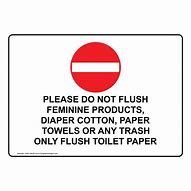 Image result for Do Not Flush Feminine Products Sign