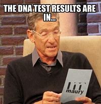 Image result for Funny DNA Results Meme