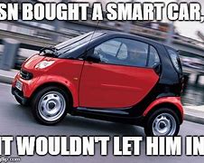 Image result for Smart Car Memes