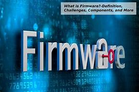 Image result for What Is Firmware