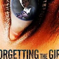 Image result for Forgetting The Girl