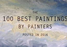 Image result for 100 Best Paintings of All Time
