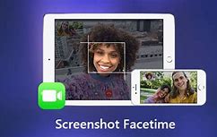 Image result for FaceTime ScreenShot