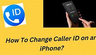 Image result for How to Change My Caller ID iPhone