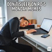 Image result for Can I Skip Monday Meme