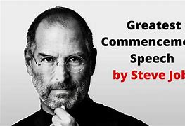 Image result for Steve Jobs Harvard Speech