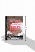 Image result for The Future of Architecture in 100 Buildings