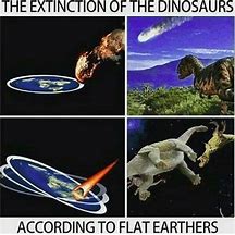 Image result for Flat Earth Research Meme