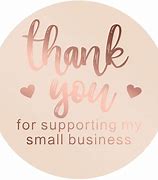 Image result for Thank You for Supporting My Small Business Stickers